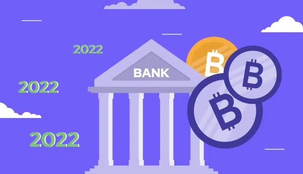 Bitcoin Set for Banking Boom in 2022